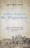 The Visual Theology of the Huguenots: Towards an Architectural Iconology of Early Modern French Protestantism 1535 to 1623