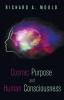 Cosmic Purpose and Human Consciousness