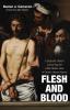 Flesh and Blood: A Dogmatic Sketch Concerning the Fallen Nature View of Christ's Human Nature