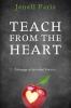 Teach from the Heart: Pedagogy as Spiritual Practice