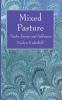 Mixed Pasture: Twelve Essays and Addresses