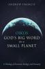 Oikos: God's Big Word for a Small Planet