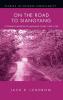 On the Road to Siangyang: Covenant Mission in Mainland China 1890-1949 (Studies in Chinese Christianity)