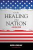 For the Healing of the Nation: A Biblical Vision