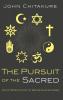 The Pursuit of the Sacred: An Introduction to Religious Studies