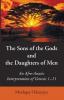 The Sons of the Gods and the Daughters of Men: An Afro-Asiatic Interpretation of Genesis 1-11