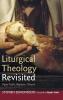 Liturgical Theology Revisited: Open Table Baptism Church