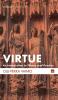 Virtue: An Introduction to Theory and Practice (Cascade Companions)