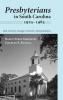 Presbyterians in South Carolina 1925-1985: Mid-Century Change in Historic Denominations