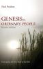 Genesis for Ordinary People Second Edition: Unwrapping the First Book of the Bible