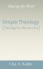 Simple Theology: Theology for the Rest of Us (Sharing the Word)