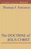 The Doctrine of Jesus Christ: The Auburn Lectures 1938/39