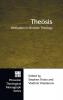 Theosis: Deification in Christian Theology Volume One: 52 (Princeton Theological Monograph)