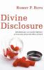 Divine Disclosure: Meditations on Godly Matters or Licorice from the Box of God