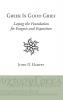 Greek is Good Grief: Laying the Foundation for Exegesis and Exposition