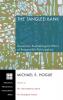 The Tangled Bank: Toward an Ecotheological Ethics of Responsible Participation: 89 (Princeton Theological Monograph)