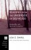 Reading from the Underside of Selfhood: Bonhoeffer and Spiritual Formation: 95 (Princeton Theological Monograph)