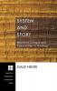 System and Story: Narrative Critique and Construction in Theology: 87 (Princeton Theological Monograph)