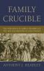 Family Crucible: The Influence of Family Dynamics in the Life and Ministry of John Wesley