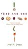 Food and God: A Theological Approach to Eating Diet and Weight Control