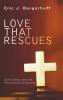 Love that Rescues: God's Fatherly Love in the Practice of Church Discipline