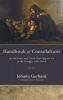 Handbook of Consolations: For the Fears and Trials That Oppress Us in the Struggle with Death