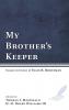 My Brother's Keeper: Essays in Honor of Ellis R. Brotzman