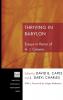 Thriving in Babylon: Essays in Honor of A. J. Conyers: 152 (Princeton Theological Monograph)