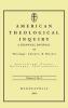 American Theological Inquiry Volume Two Issue Two: A Biannual Journal of Theology Culture and History: 2