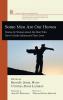 Some Men Are Our Heroes: Stories by Women about the Men Who Have Greatly Influenced Their Lives (House of Prisca and Aquila)