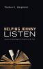 Helping Johnny Listen: Taking Full Advantage of the Sermons We Hear