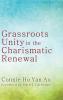 Grassroots Unity in the Charismatic Renewal