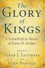 The Glory of Kings: A Festschrift in Honor of James B. Jordan