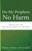 Do My Prophets No Harm: Revelation and Religious Liberty in the Bible