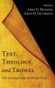 Text Theology and Trowel: New Investigations in the Biblical World