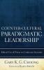 Counter-Cultural Paradigmatic Leadership: Ethical Use of Power in Confucian Societies