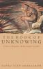 The Book of Unknowing: A Poet's Response to the Gospel of John