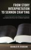 From Story Interpretation to Sermon Crafting: A Structured-Repetition Approach for Exegesis and Sermon Crafting of Old Testament Narratives