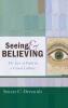 Seeing and Believing: The Eye of Faith in a Visual Culture