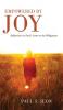 Empowered by Joy: Reflections on Paul's Letter to the Philippians