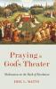 Praying in God's Theater: Meditations on the Book of Revelation