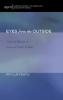 Eyes from the Outside: Christian Mission in Zones of Violent Conflict: 19 (American Society of Missiology Monograph)