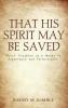 That His Spirit May Be Saved: Church Discipline as a Means to Repentance and Perseverance