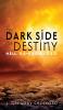 The Dark Side of Destiny: Hell Re-Examined