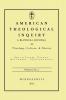 American Theological Inquiry Volume Six Issue Two: A Biannual Journal of Theology Culture and History: 6