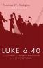 Luke 6:40 and the Theme of Likeness Education in the New Testament