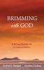 Brimming with God: Reflecting Theologically on Cases in Ministry