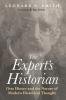 The Expert's Historian: Otto Hintze and the Nature of Modern Historical Thought