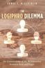 The Logiphro Dilemma: An Examination of the Relationship Between God and Logic