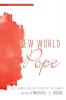 New World Pope: Pope Francis and the Future of the Church: 2 (Studies in World Catholicism)